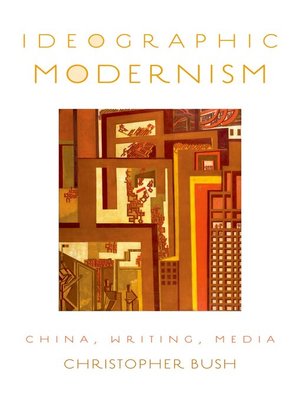 cover image of Ideographic Modernism